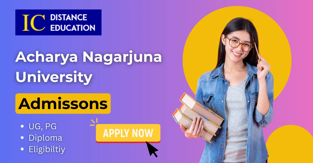 Acharya Nagarjuna University Admission