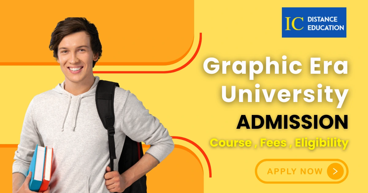 Graphic Era University Admission
