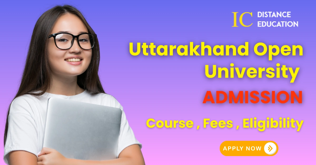 Uttarakhand Open University Admission