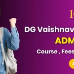 DG Vaishnav College Admission