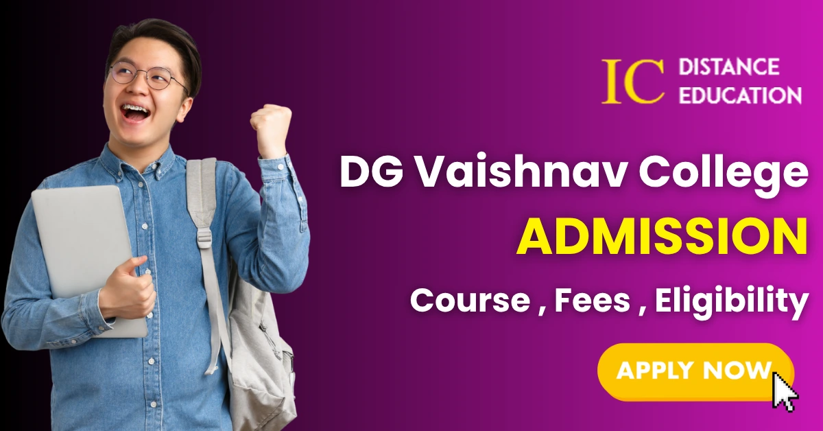 DG Vaishnav College Admission