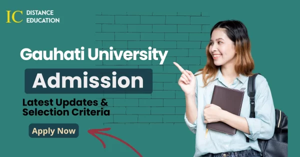 Gauhati University Admission