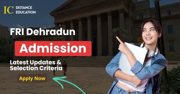 FRI Dehradun Admission