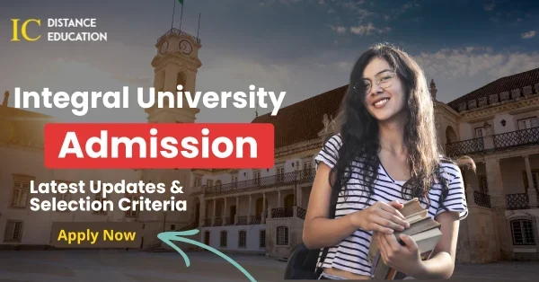 Integral University Admission