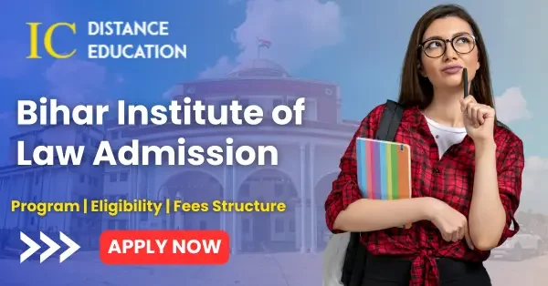 Bihar Institute of Law Admission