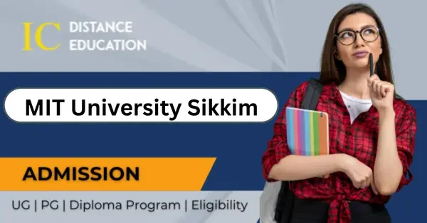 MIT University Sikkim Admission