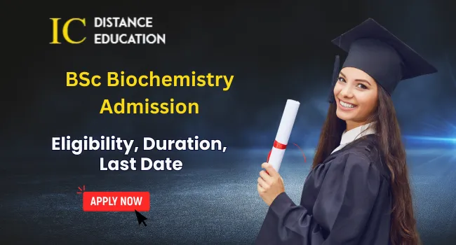 BSc Biochemistry Admission