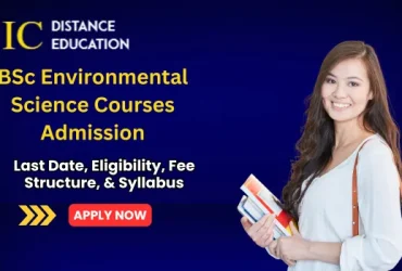 BSc Environmental Science Courses Admission