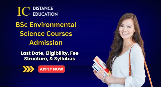 BSc Environmental Science Courses Admission