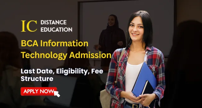BCA Information Technology Admission