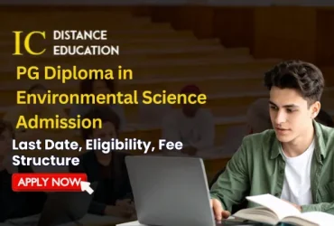 PG Diploma in Environmental Science Admission