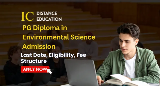 PG Diploma in Environmental Science Admission