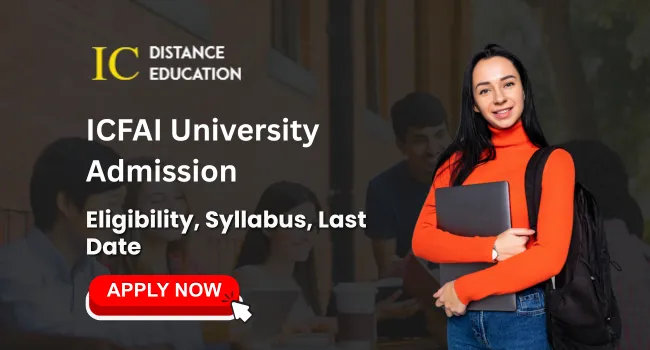 ICFAI University Admission
