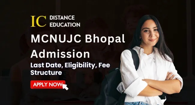 MCNUJC Bhopal Admission