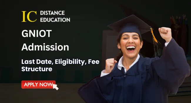 GNIOT Admission